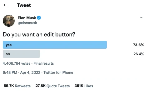 Elon Must - Twitter - Do you want an edit button?