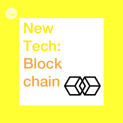 New Tech - Blockchain