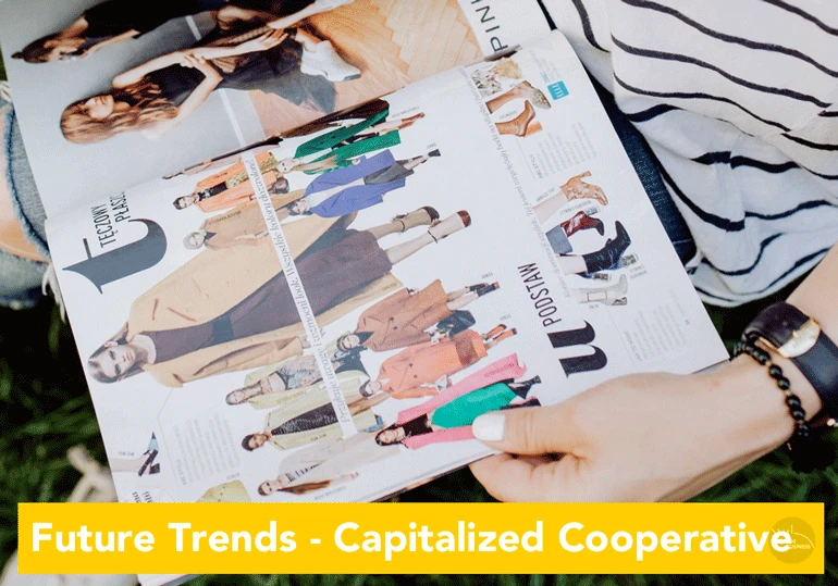 Future Trends - Capitalized Cooperatives